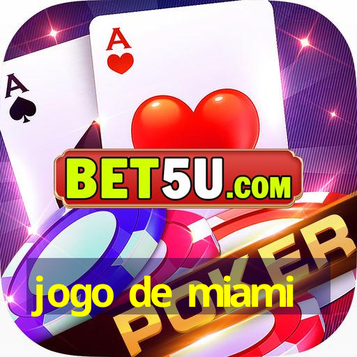 jogo de miami