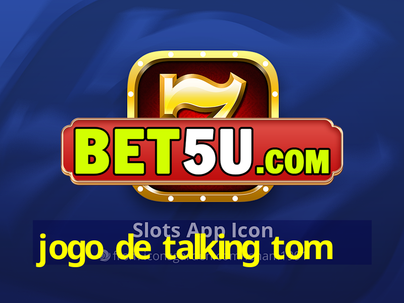 jogo de talking tom