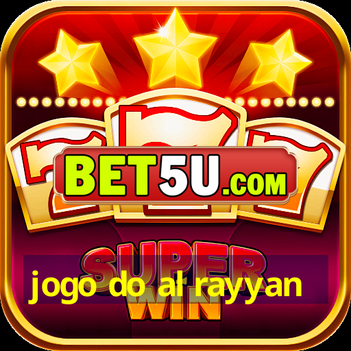 jogo do al rayyan