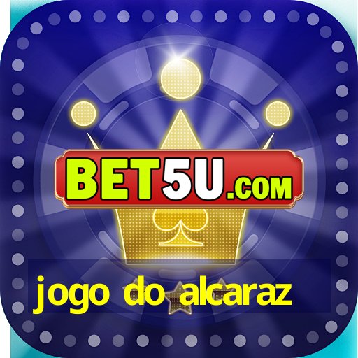 jogo do alcaraz