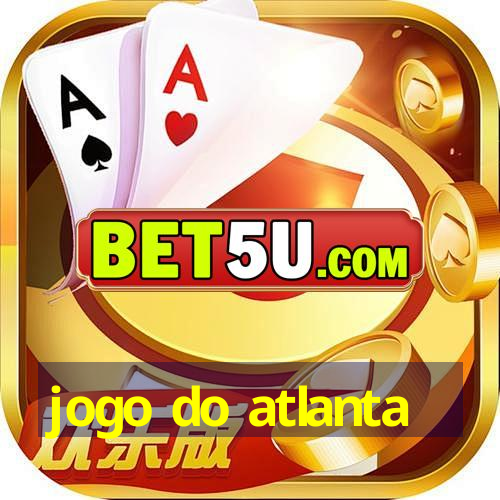 jogo do atlanta