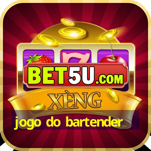 jogo do bartender