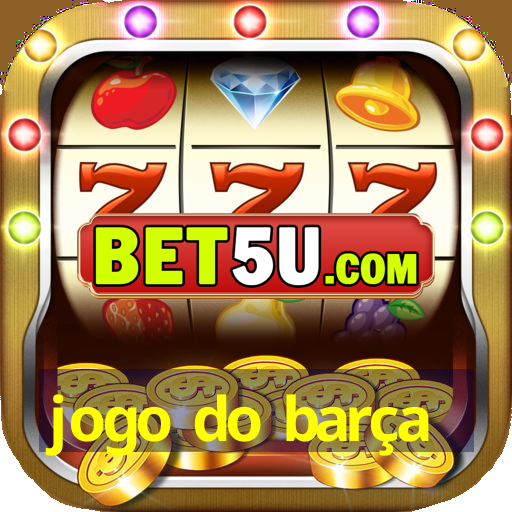 jogo do barça