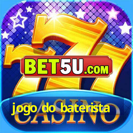 jogo do baterista