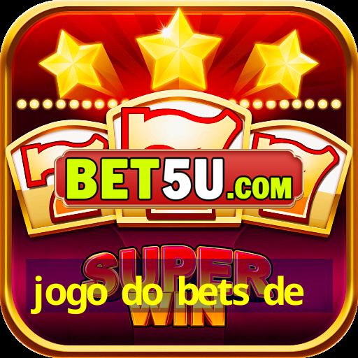 jogo do bets de