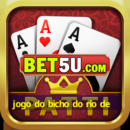 jogo do bicho do rio de