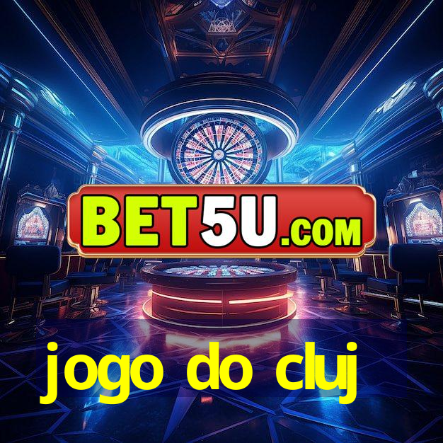 jogo do cluj