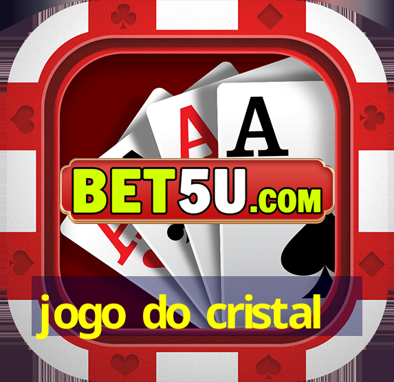 jogo do cristal