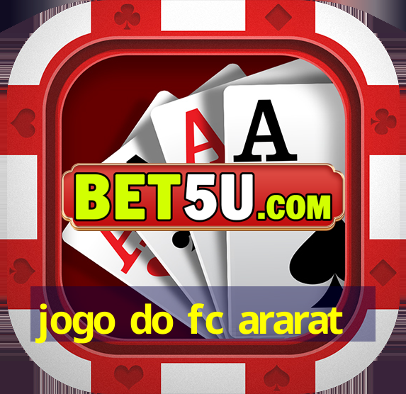 jogo do fc ararat