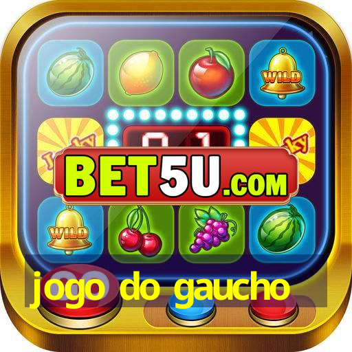 jogo do gaucho