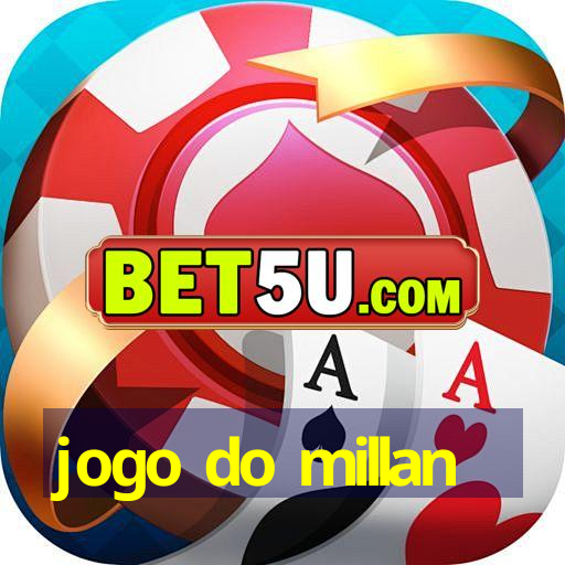 jogo do millan