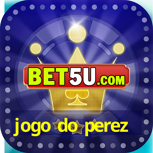 jogo do perez