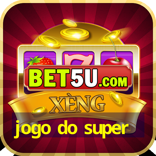 jogo do super