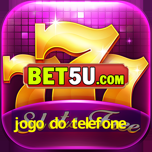 jogo do telefone