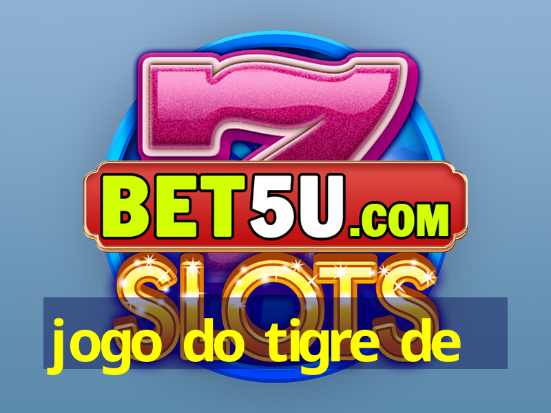 jogo do tigre de