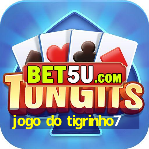 jogo do tigrinho7