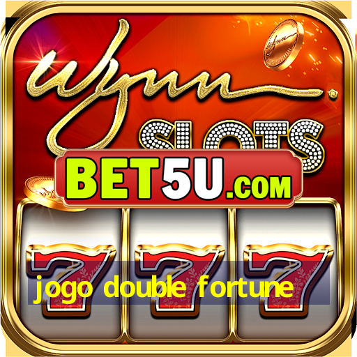 jogo double fortune