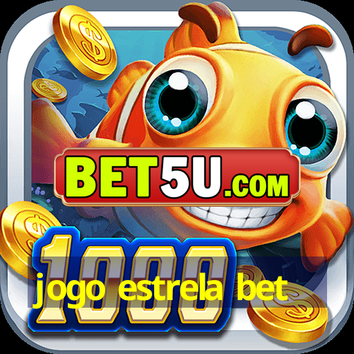 jogo estrela bet