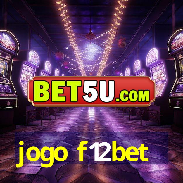 jogo f12bet