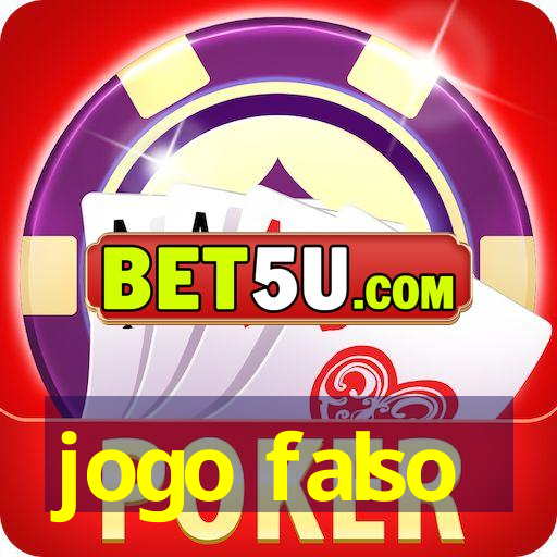 jogo falso