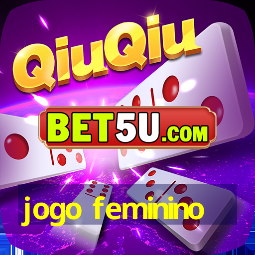 jogo feminino