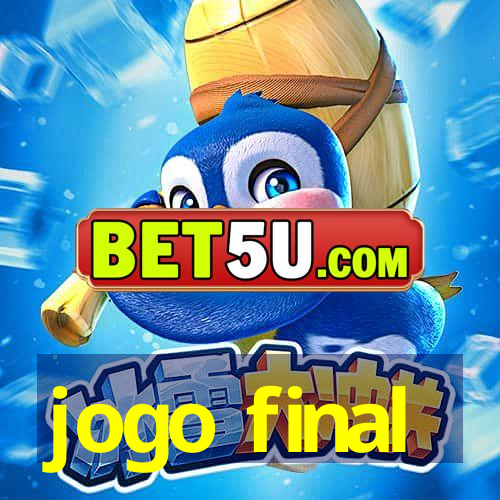 jogo final