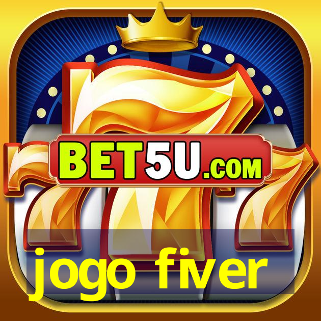 jogo fiver