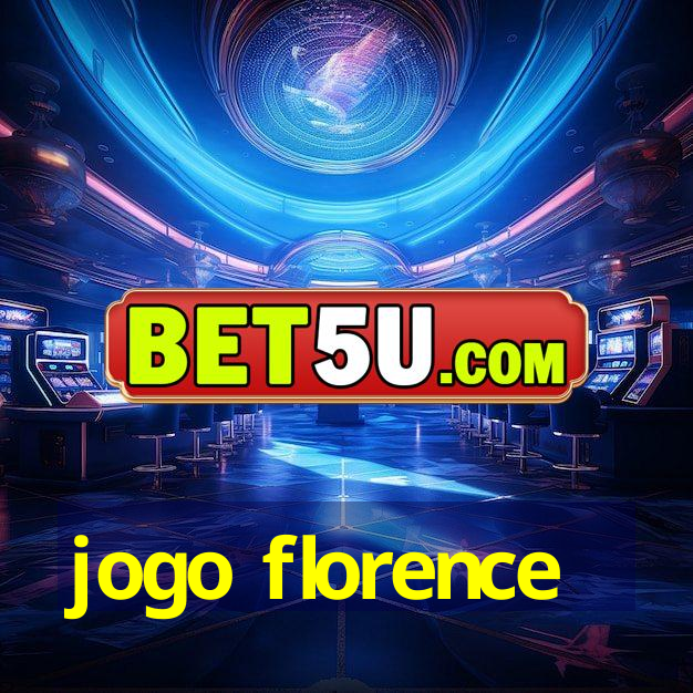 jogo florence