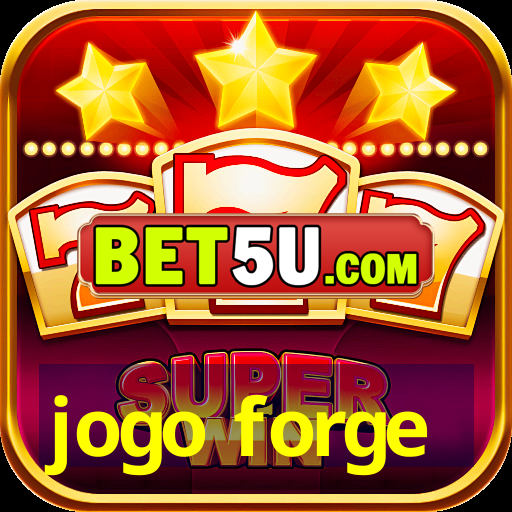 jogo forge