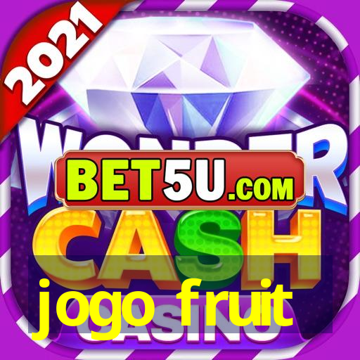 jogo fruit