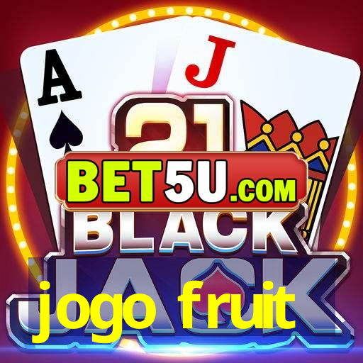 jogo fruit