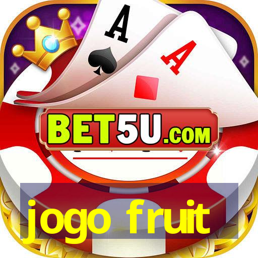 jogo fruit