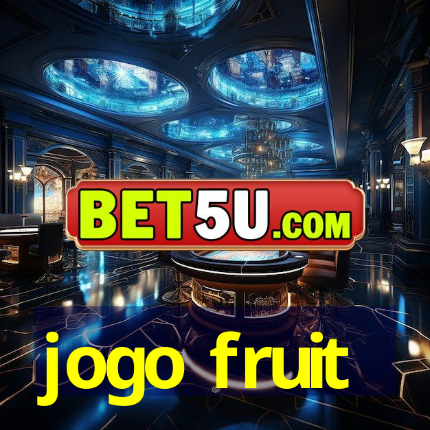 jogo fruit