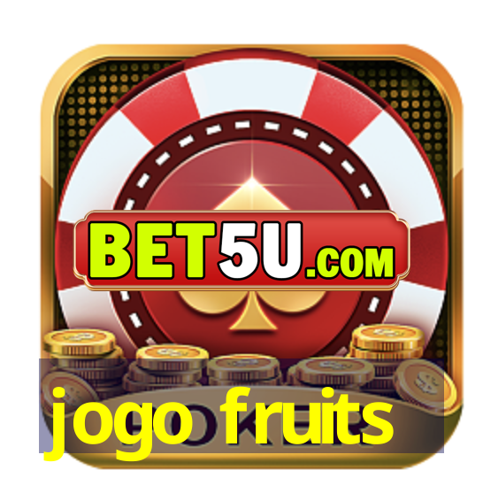 jogo fruits