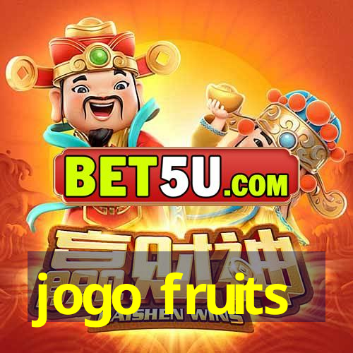 jogo fruits