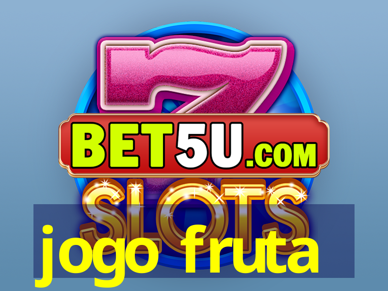 jogo fruta