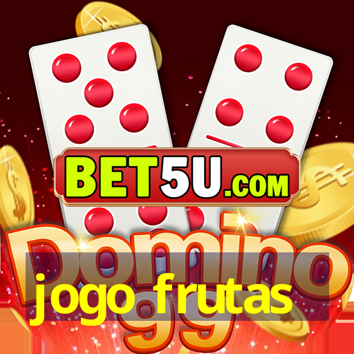 jogo frutas