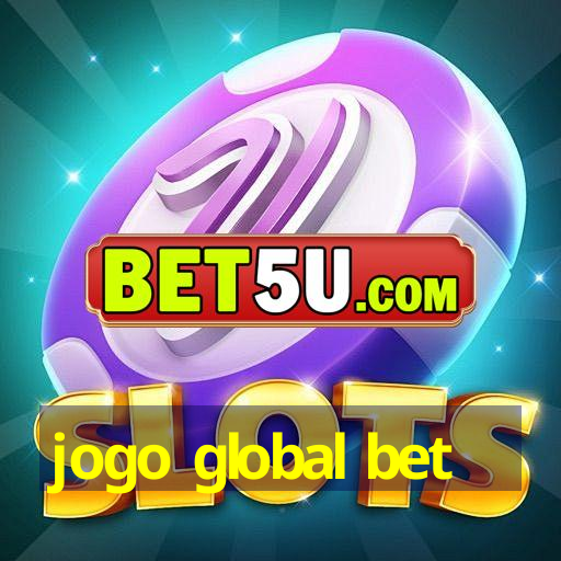 jogo global bet