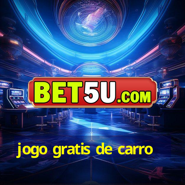 jogo gratis de carro