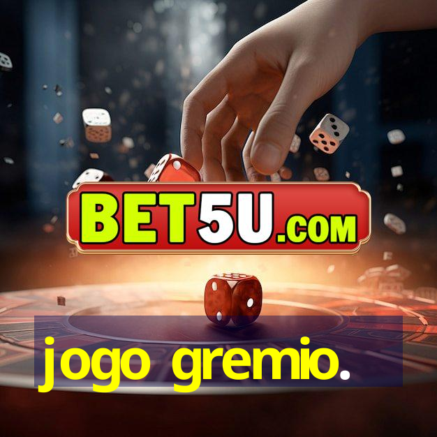 jogo gremio.