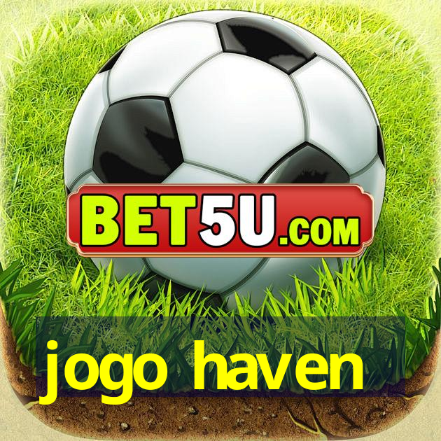 jogo haven