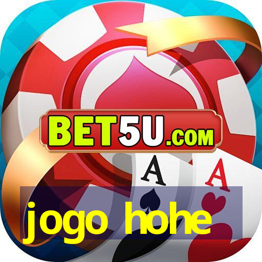 jogo hohe