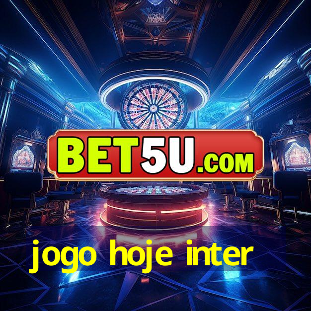 jogo hoje inter