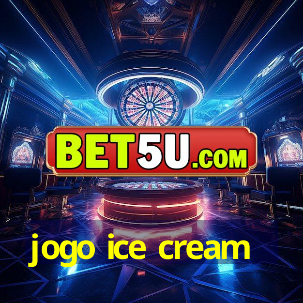 jogo ice cream