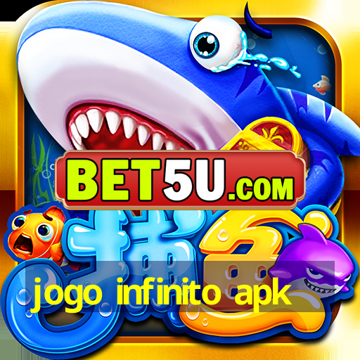 jogo infinito apk