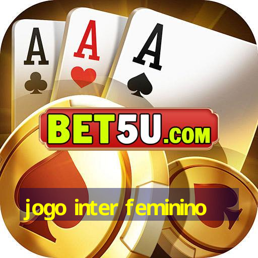 jogo inter feminino