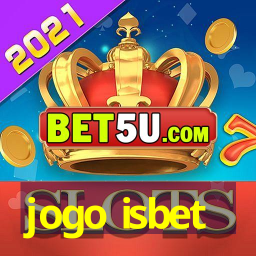 jogo isbet