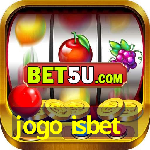 jogo isbet