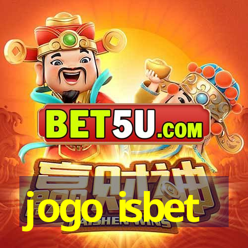 jogo isbet