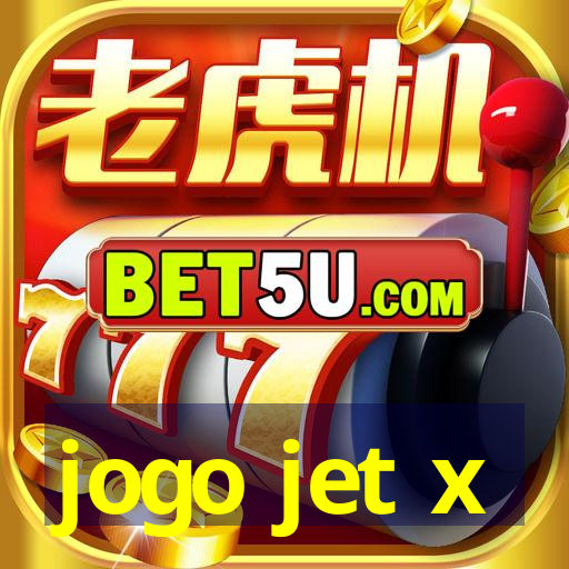 jogo jet x